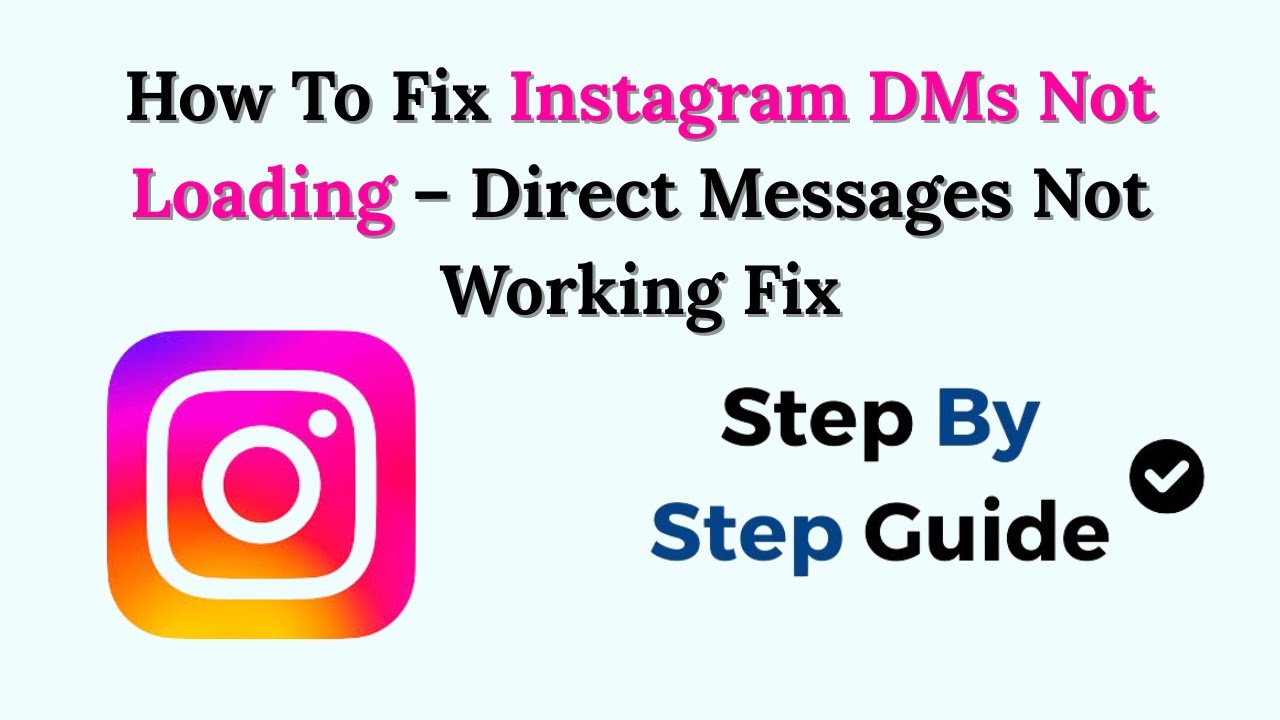 How To Fix Instagram DMs Not Loading (2026) &ndash; Direct Messages Not Working Fix