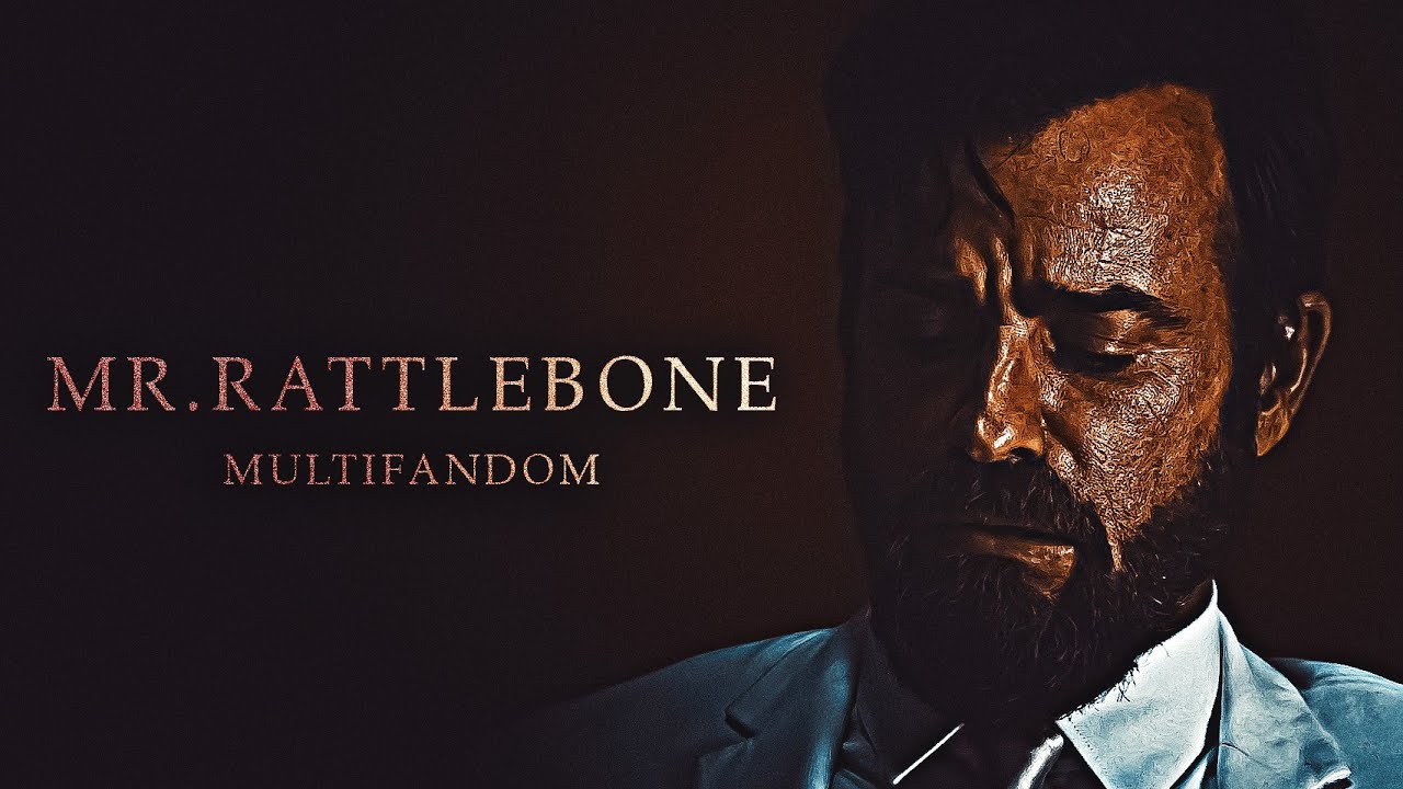 Multifandom || Mr. Rattlebone [collab w/The Darkness]
