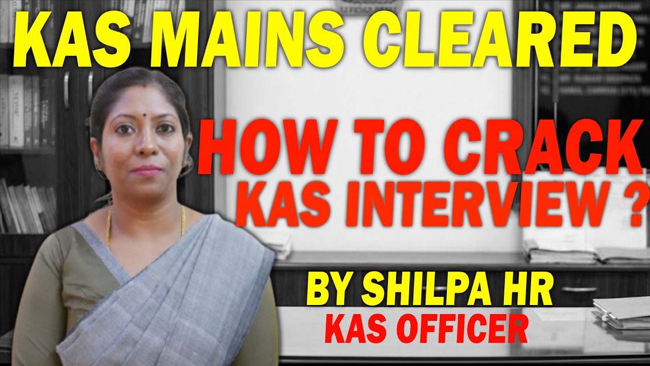 How to Crack KAS Interview 2026? | Tips by KAS Officer Shilpa HR