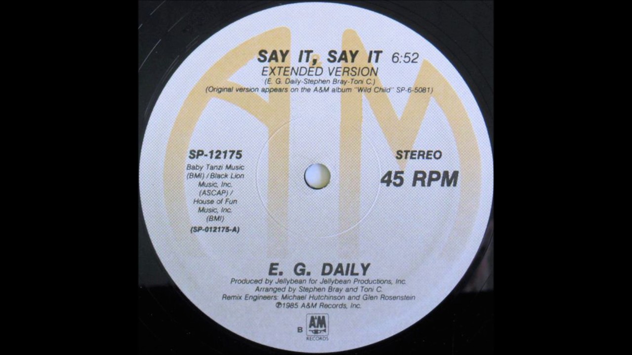 E.G. Daily - Say It, Say It (Extended Version)