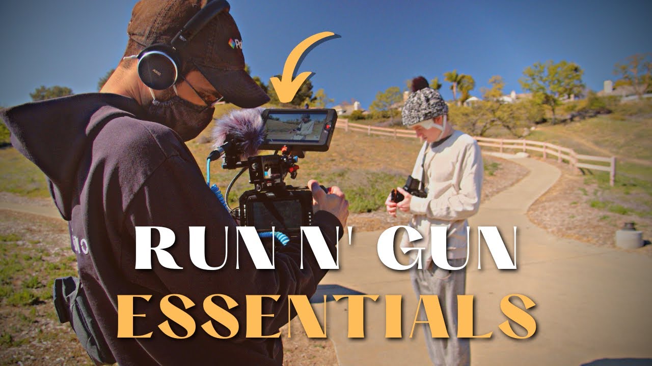 Run n' Gun Documentary Filmmaking - Essentials for Shooting Cinema Vérité
