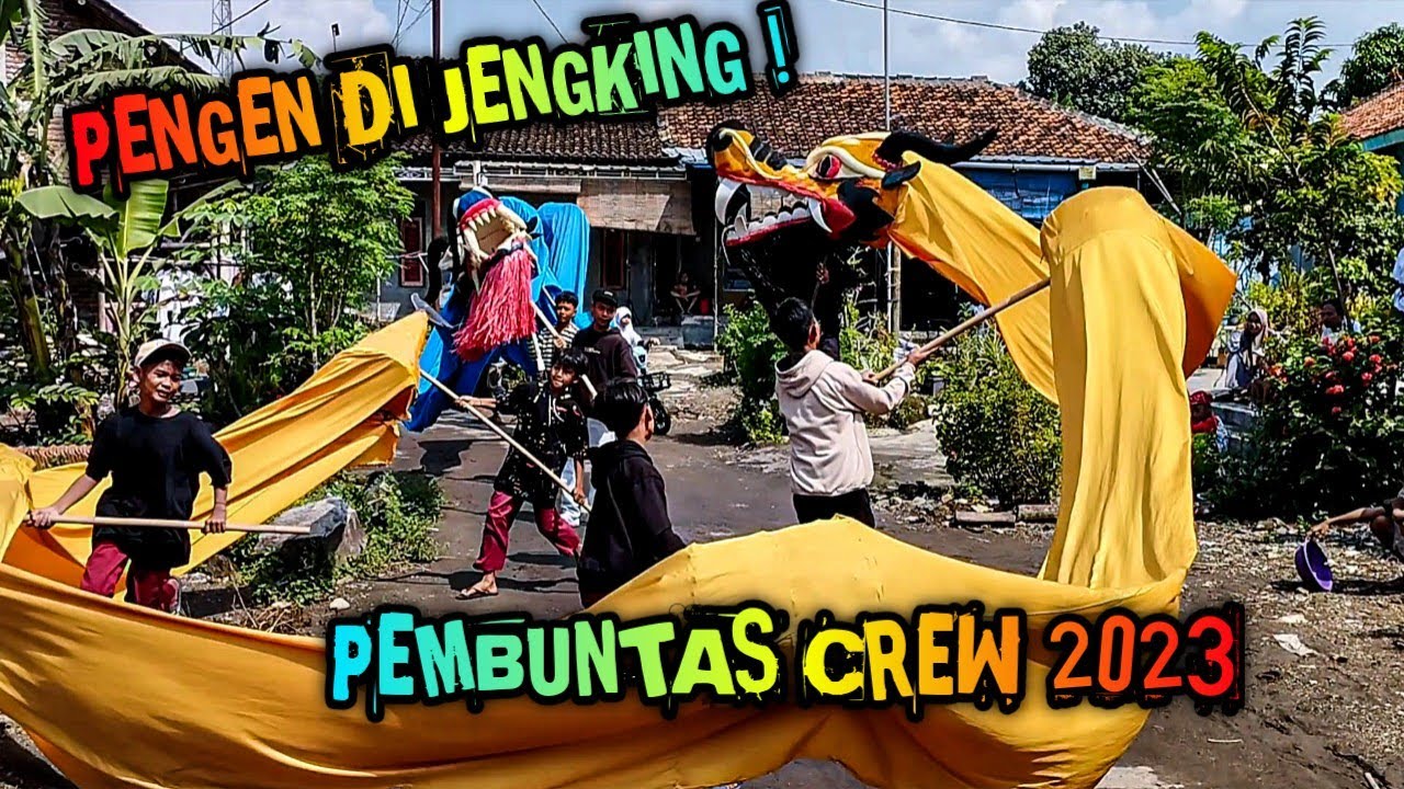 Pengen Di Jengking❗Obrog Naga Liong PEMBUNTAS CREW Desa Bodelor 2023❗