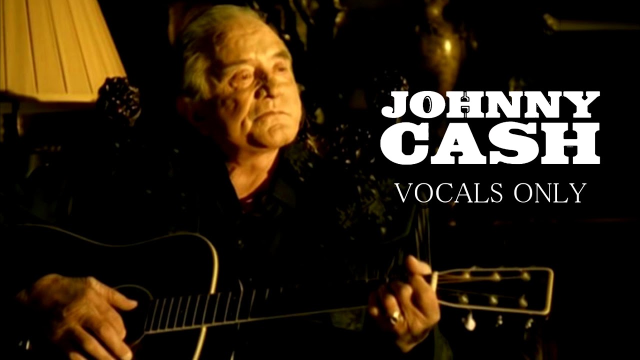 Johnny Cash - Hurt (Vocals Only)