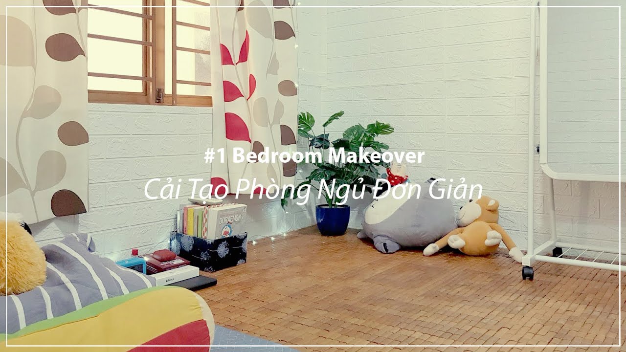 DIY | Simple And Cozy Bedroom Makeover | Cải Tạo Phòng Ngủ Đơn Giản