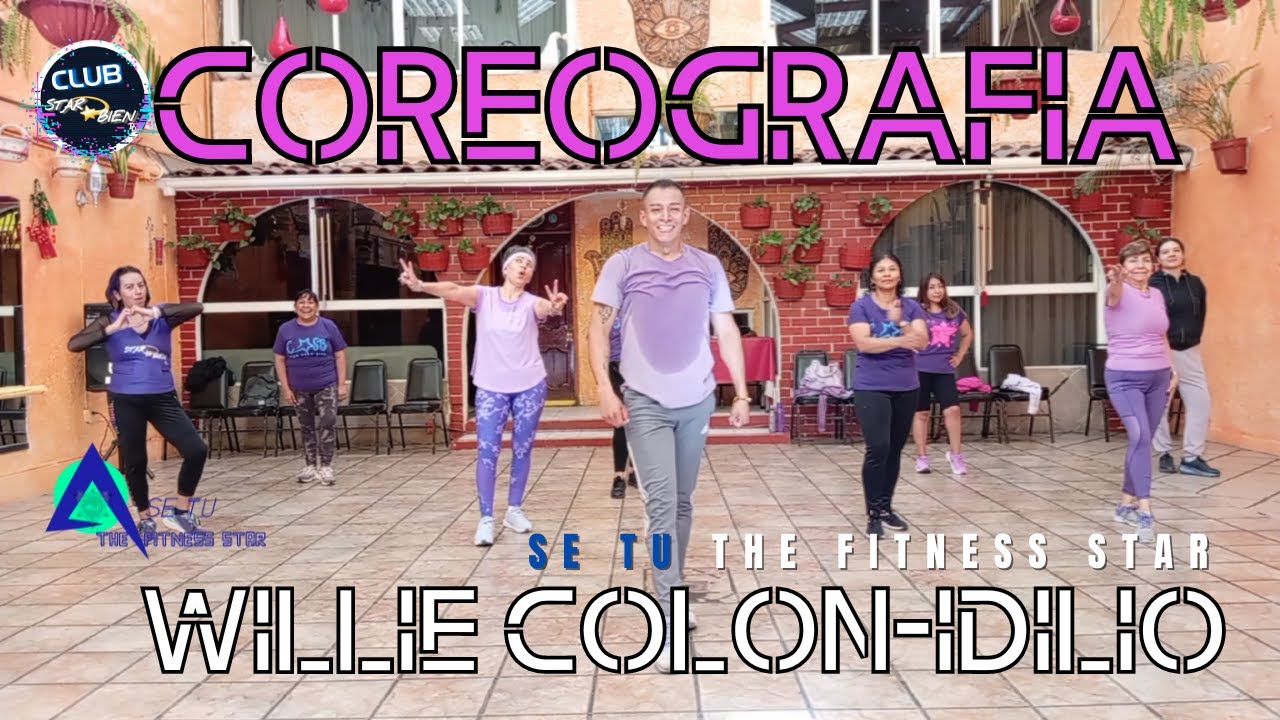 IDILIO - WILLIE COLON | COREOGRAFIA FT. LUIS ROMERO | SALSA | SE TU THE FITNESS STAR