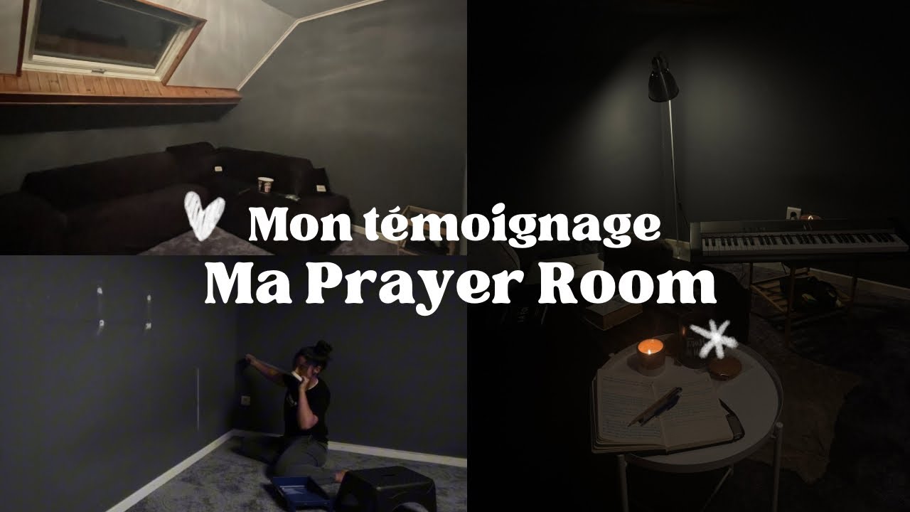 TÉMOIGNAGE | J’ai repeint ma Prayer Room … et Dieu m’a parlé