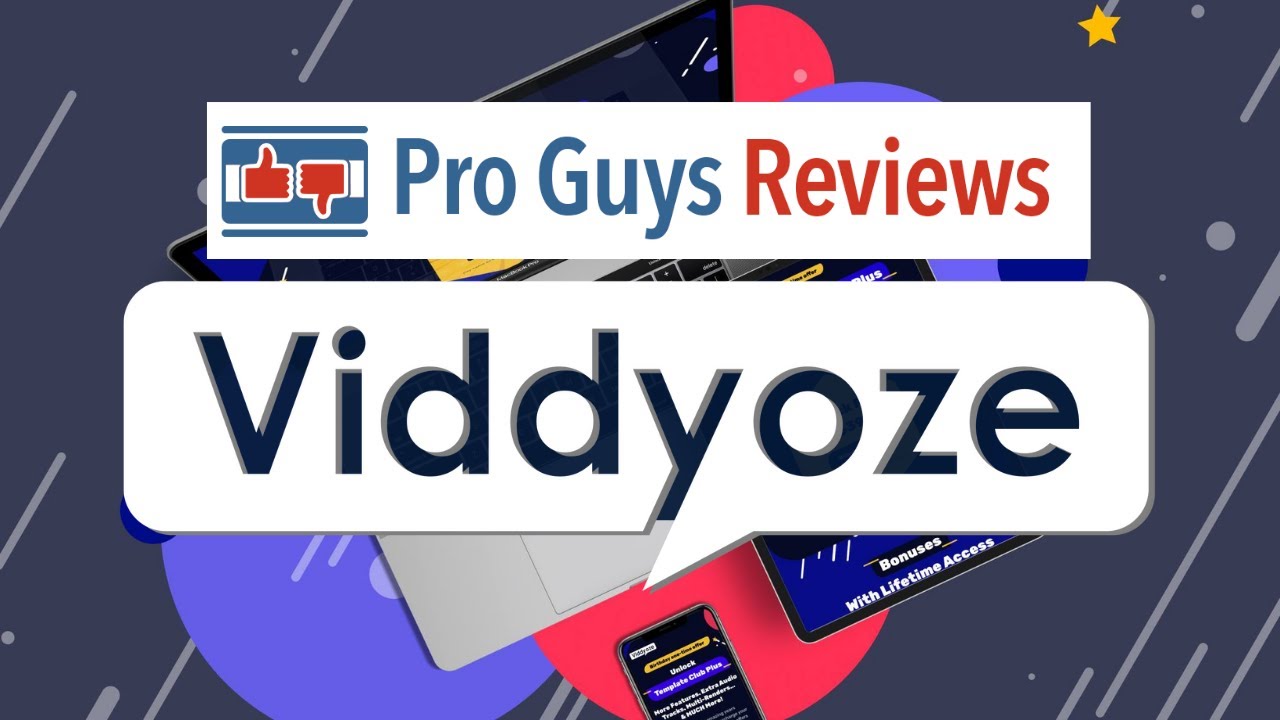Viddyoze - Review | Pro Guys Reviews