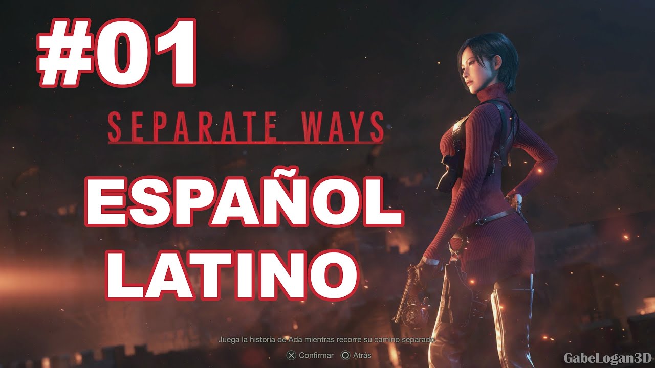 Resident Evil 4 Remake / Separate Ways / Español Latino / Parte 1