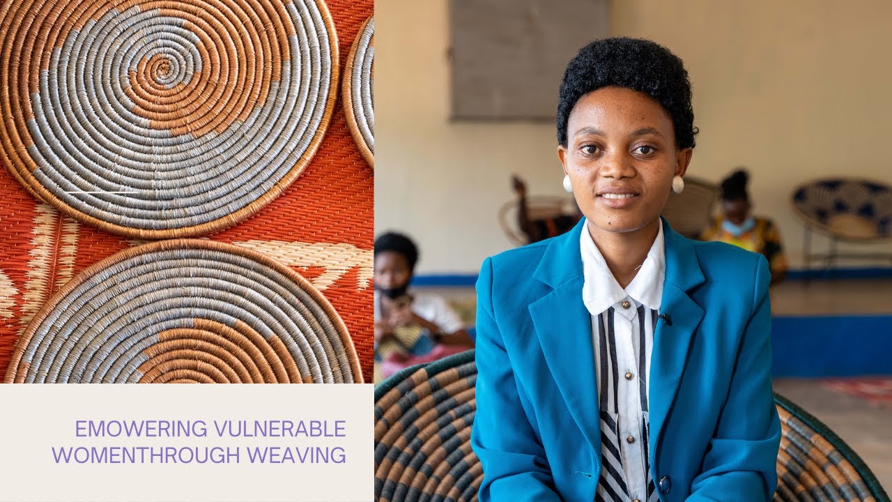 Souzane Murekatete on empowering vulnerable women through weaving