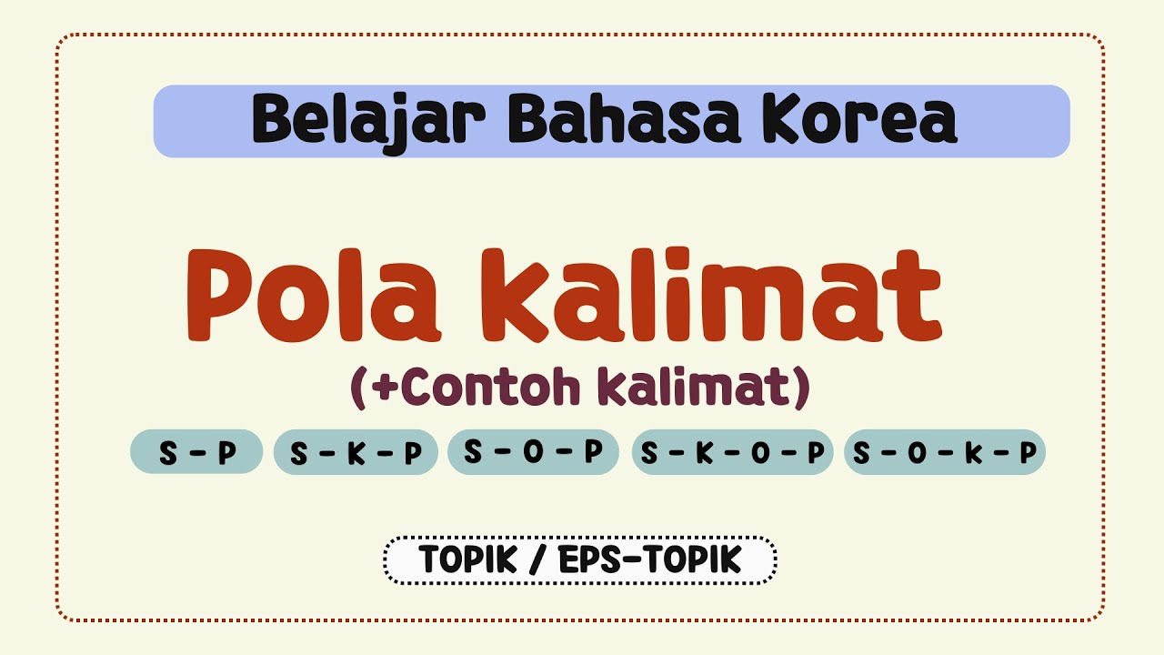 Pola Kalimat dalam Bahasa Korea - EPS TOPIK dan TOPIK