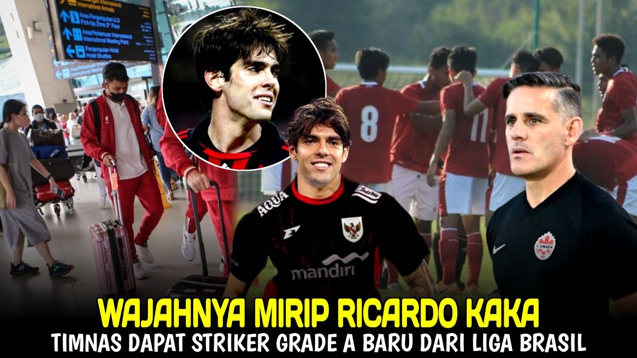 WAJAHNYA MIRIP RICARDO KAKA! TIMNAS DAPAT STRIKER GRADE A BARU DARI BRASIL~SKUAD TIMNAS KIAN GANTENG