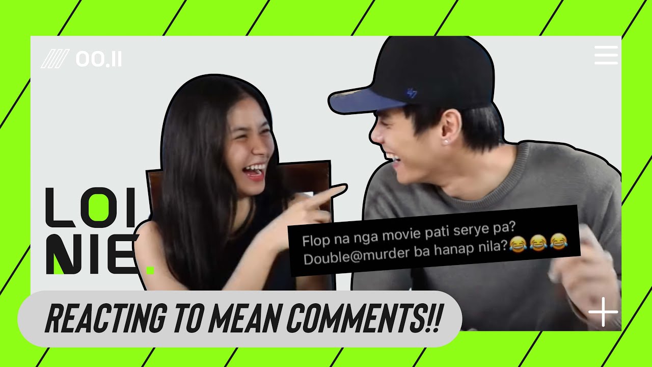 REACTING to MEAN COMMENTS!! | LoiNie TV