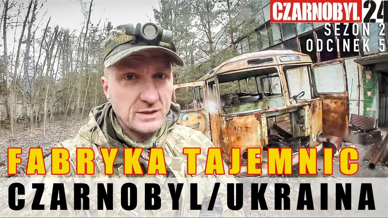 S2#5 CZARNOBYL24 Produkcja bomb atomowych ... prawda czy mit?