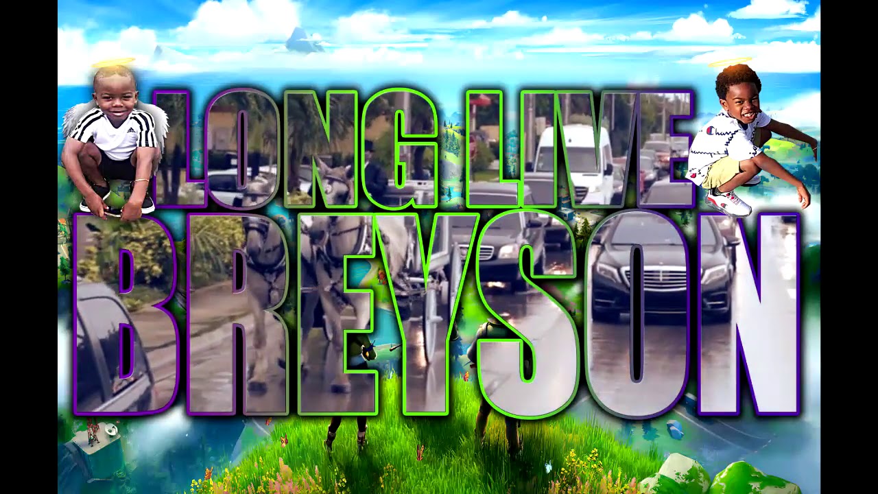 LONG LIVE BREYSON PLUMMER