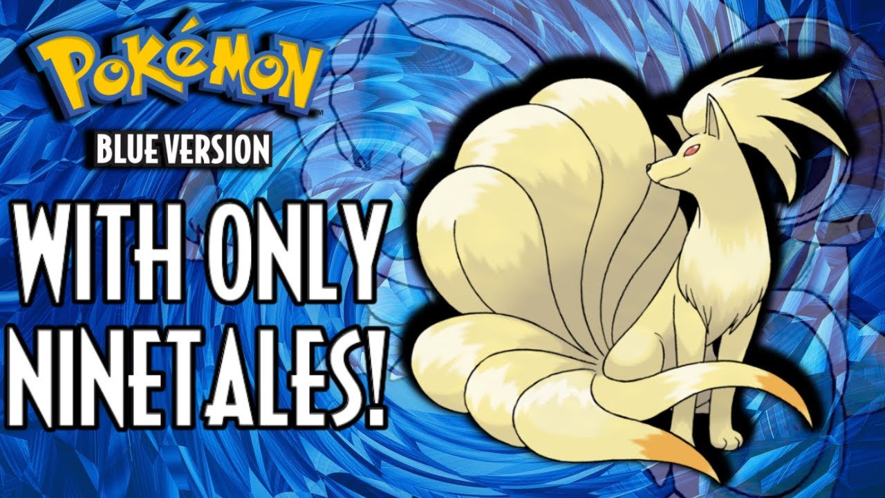 Ninetales Solo Run - Pok&eacute;mon Blue