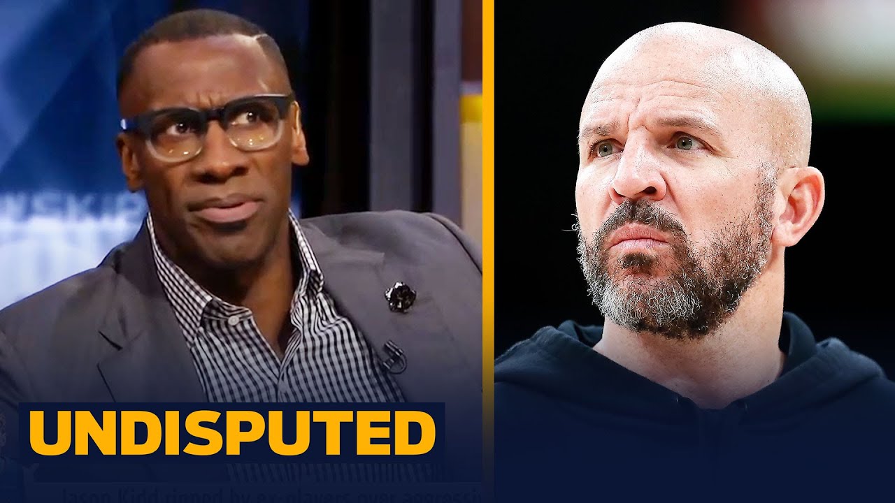 Jason Kidd ripped by ex-players over aggressive coaching style — Skip & Shannon | NBA | UNDISPUTED