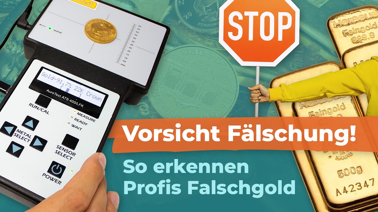 Vorsicht Fälschung: So erkennen Profis Falschgold!