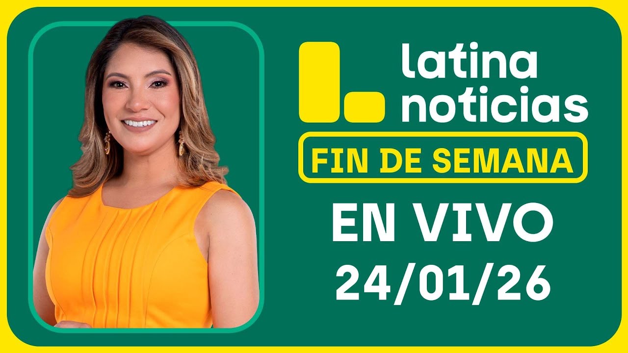 LATINA NOTICIAS MATINAL - SÁBADO 24 DE ENERO DE 2026