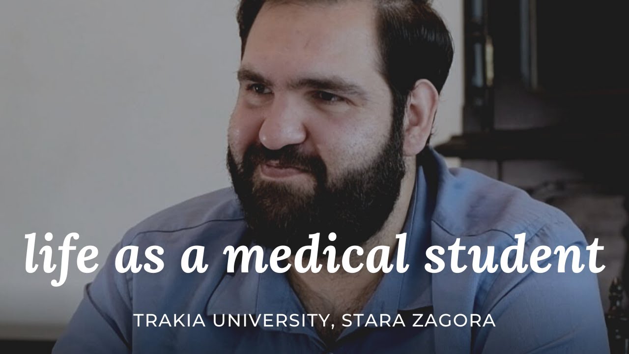 My daily life as a medical student at Trakia University | Study in Stara Zagora, Bulgaria