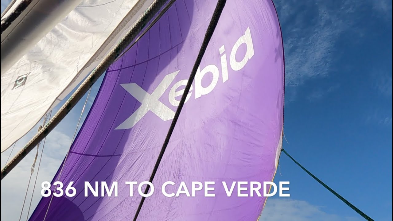 836 NM of Solo Sailing to Mindelo Cape Verde part 1 - Ep. 167