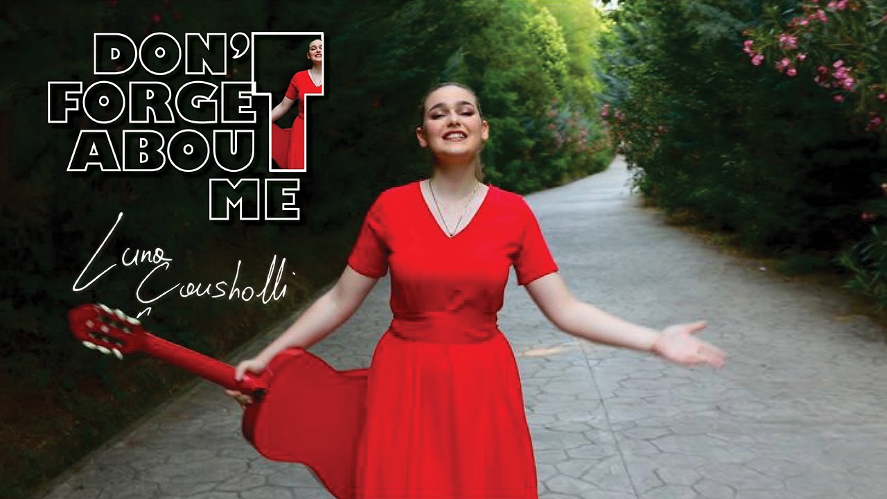 Luna Çausholli - Don't forget about me