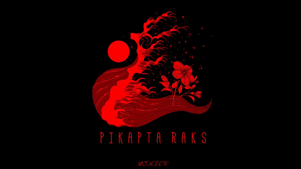 Pikapta Raks - Ukdeler