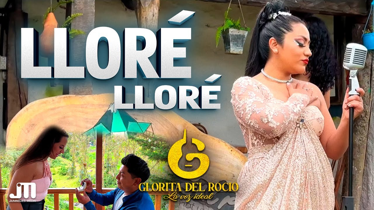 LLORÉ LLORÉ - Glorita del Rocío