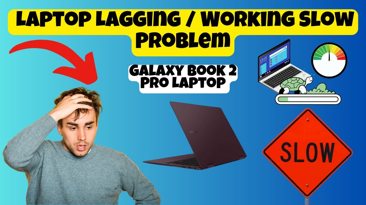 Galaxy Book 2 Pro Laptop Lagging Problem Fix || Galaxy Book 2 Pro Performance Boost