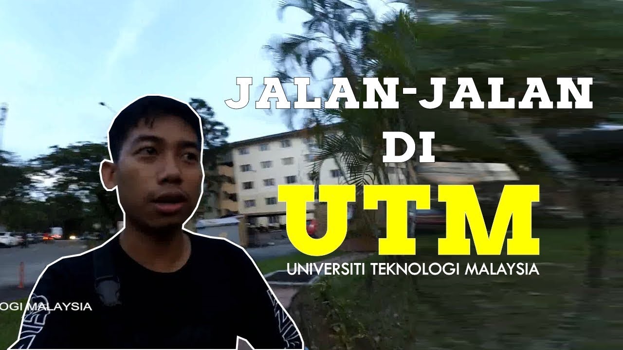 MAHASISWA ULM JALAN JALAN DI UNIVERSITI TEKNOLOGI MALAYSIA - VLOGGG #01