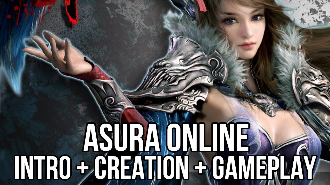 Asura Online (Free MMORPG): Intro + Character Creation + Gameplay (China)