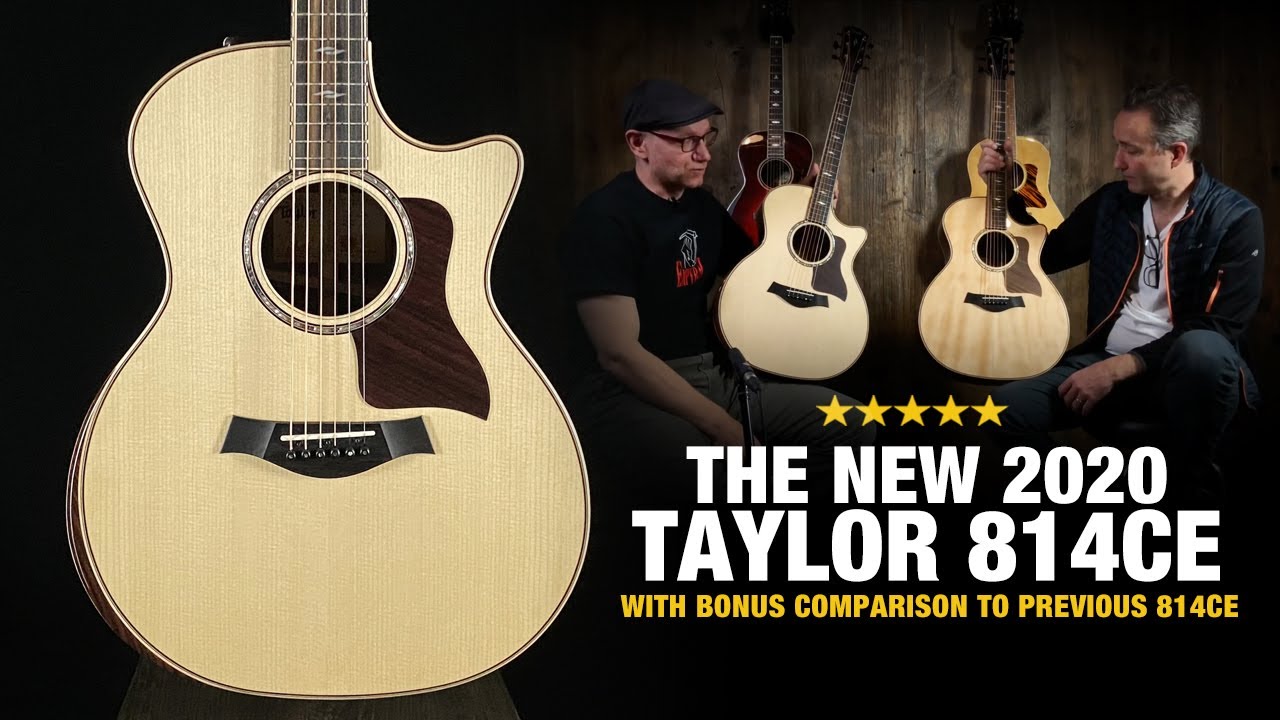 The NEW 2020 Taylor 814ce (with BONUS Comparison to Previous 814 Model)
