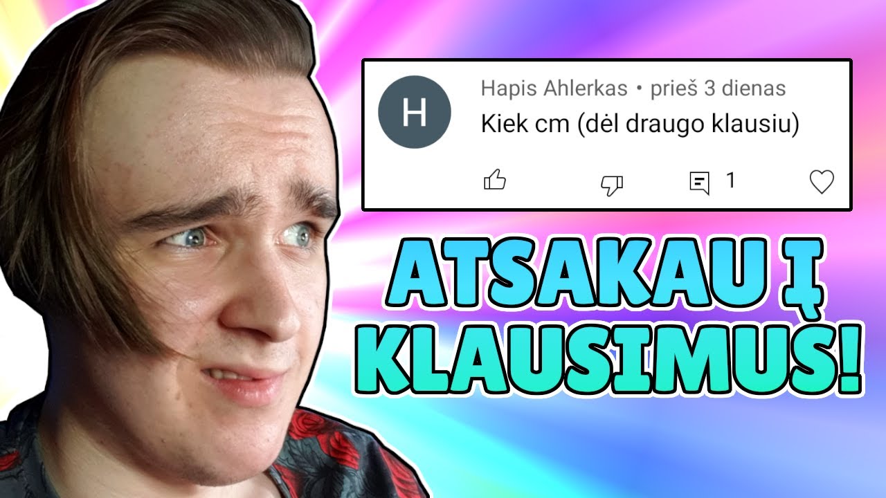ATSAKAU Į JŪSŲ KLAUSIMUS!