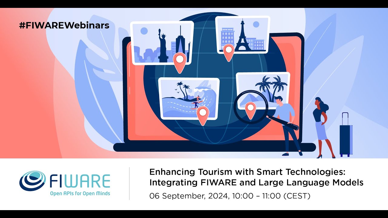 FIWARE Webinar: Enhancing Tourism with Smart Technologies