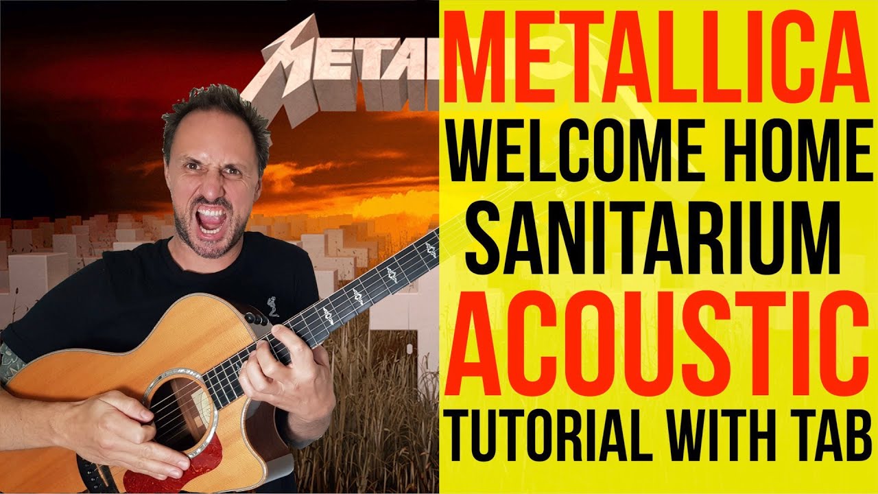 Metallica Welcome Home Sanitarium Акустический урок