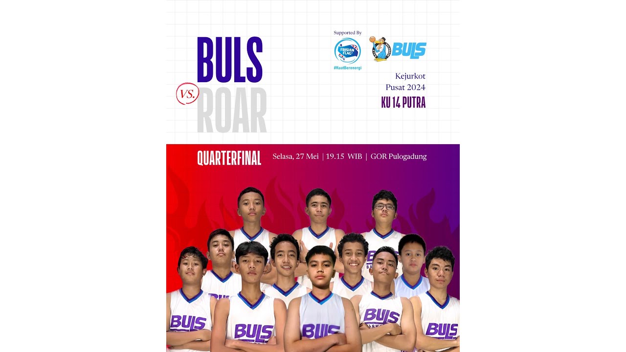 BULS vs ROAR [KEJURKOT JAKPUS][KU 14 Pa][QUARTERFINAL]