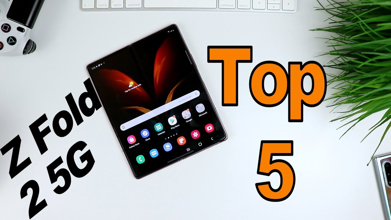 Galaxy Z Fold 2 Good and Bad - Top 5 Best Features and Top 5 Worst Features