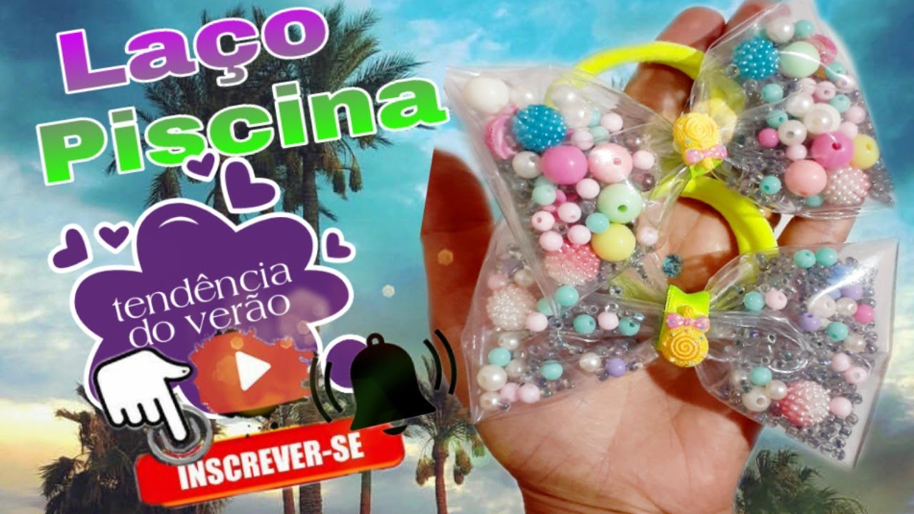 🎀La&ccedil;o piscina passo a passo 🎀
