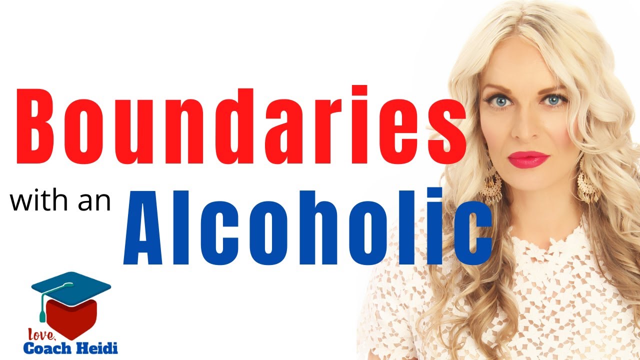 how to set boundaries with an alcoholic