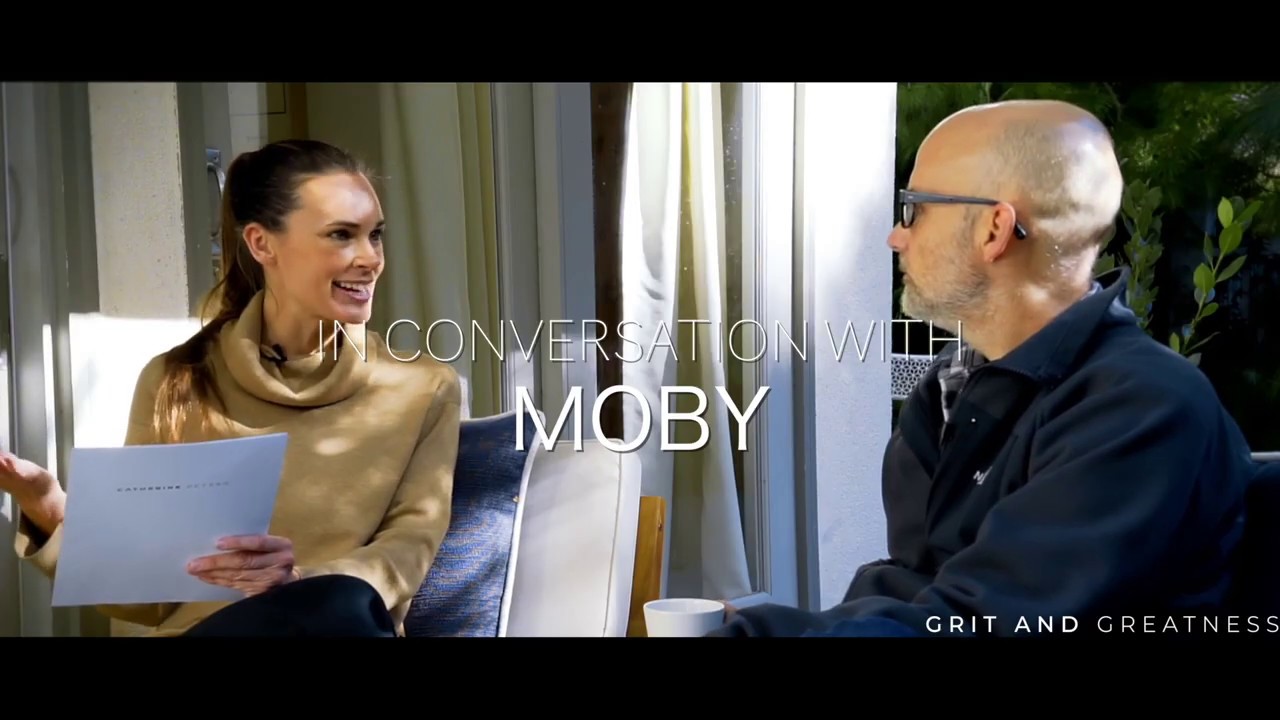Grit and Greatness: Moby on the pursuit of happiness