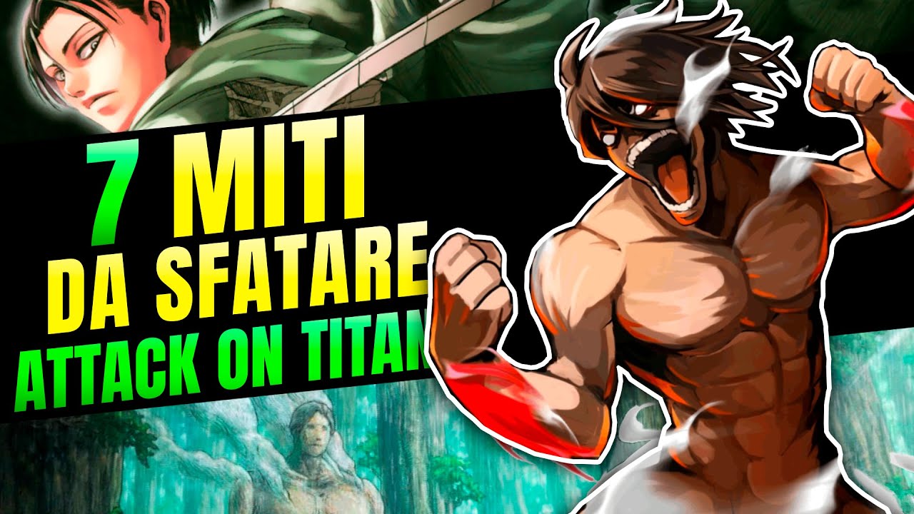7 MITI da SFATARE su Attack on Titan