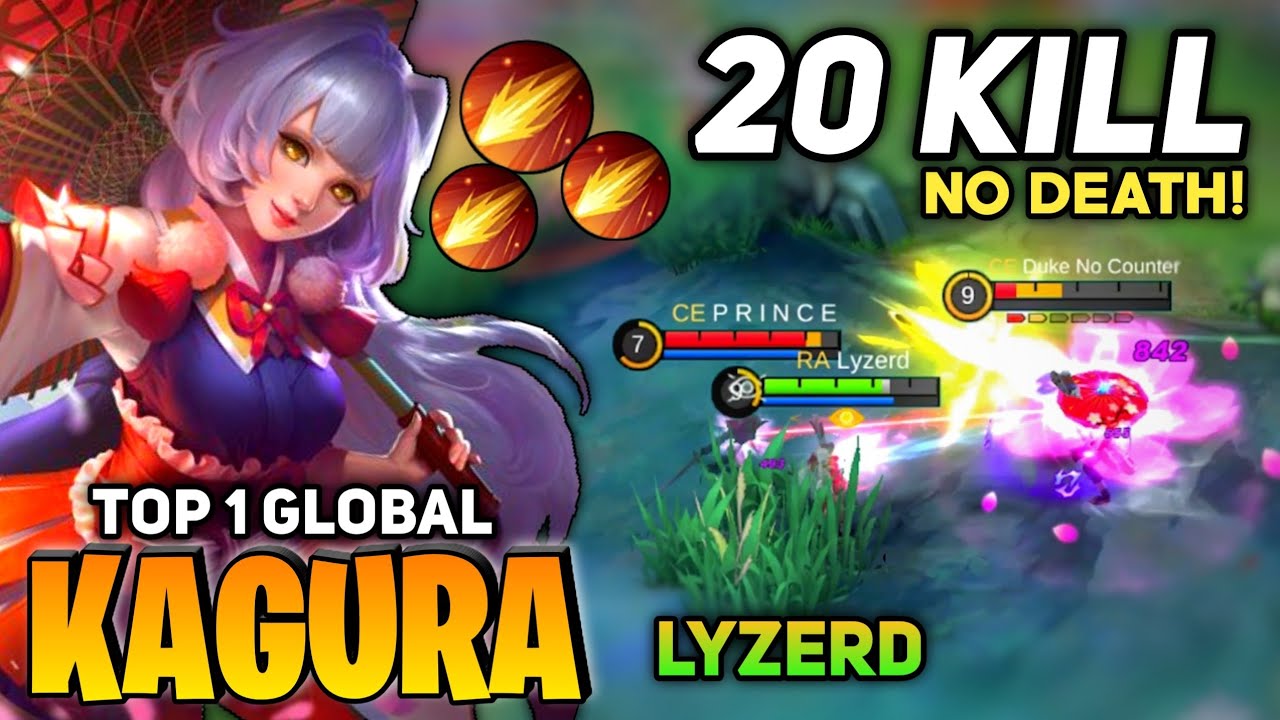20 KILL NO DEATH! Kagura Perfect Gameplay [Top 1 Global Kagura] By Lyzerd - Mobile Legend