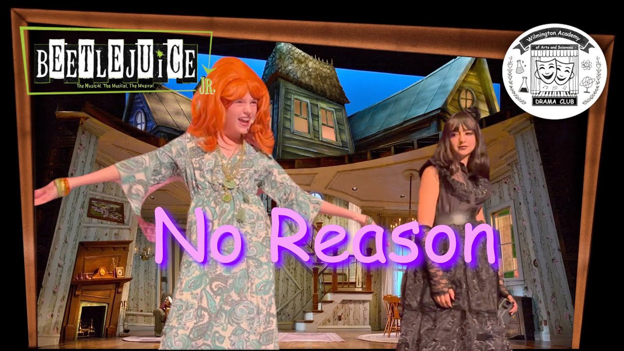 No Reason from Beetlejuice Jr | Performed by WAAS Drama Club