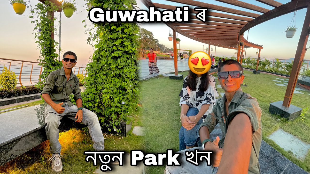 The new park in Guwahati 😍 || Sati Radhika Shaanti Udyan ~ Uzan Bazar ❤️