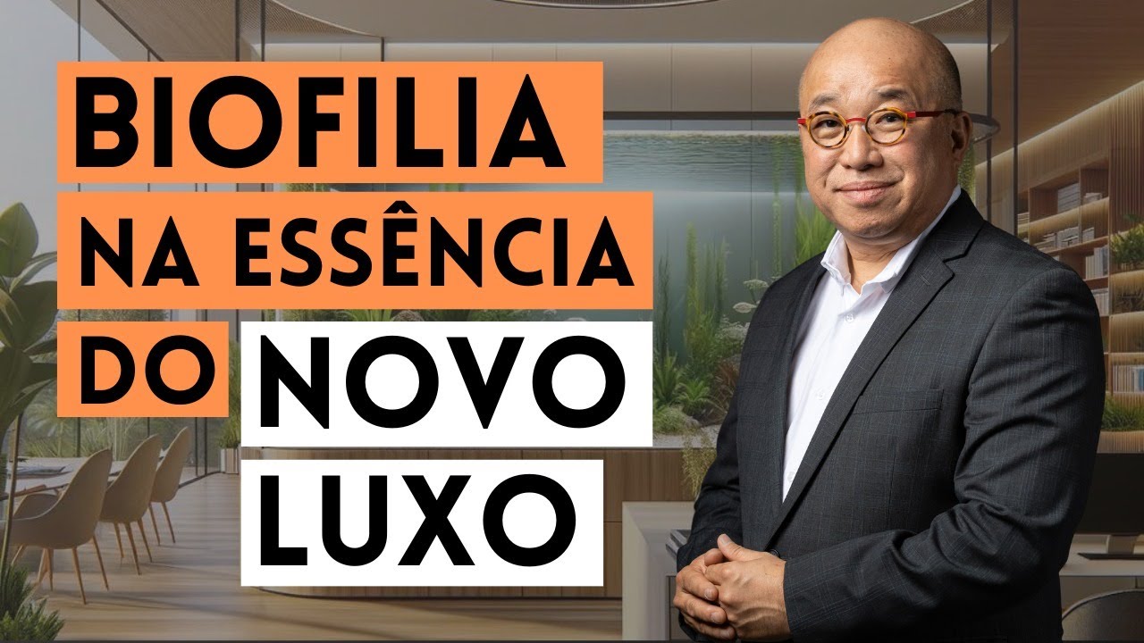 Biofilia na Essência do Novo Luxo da Arquitetura