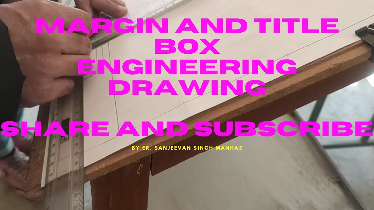 MARGIN AND TITLE BOX FOR ENGINEERING DRAWING