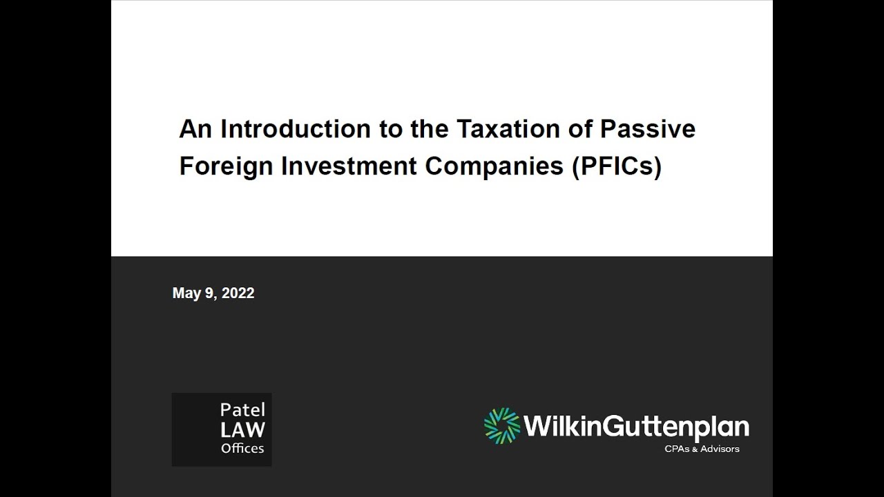 An Introduction to the Taxation of Passive Foreign Investment Companies PFICs
