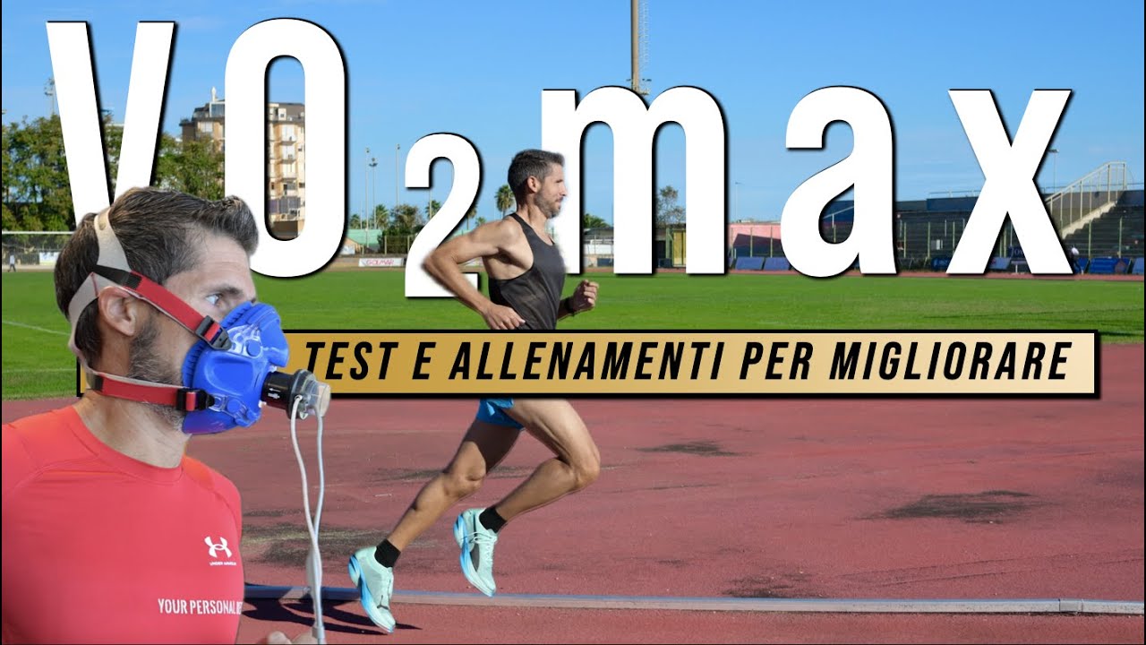 Corsa - Scopri il Tuo VO2max e gli Allenamenti per Migliorare