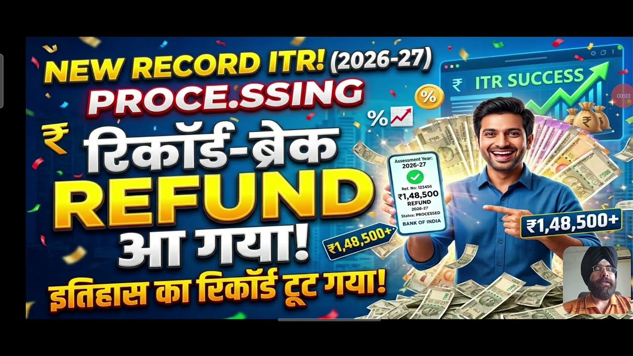 INCOME TAX REFUND RECORD ITR PROCESSING LATEST UPDATE 2026-27 