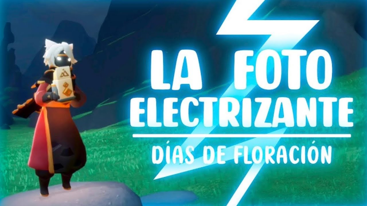 La foto electrizante · Días de Floración · Sky: Children of the Light