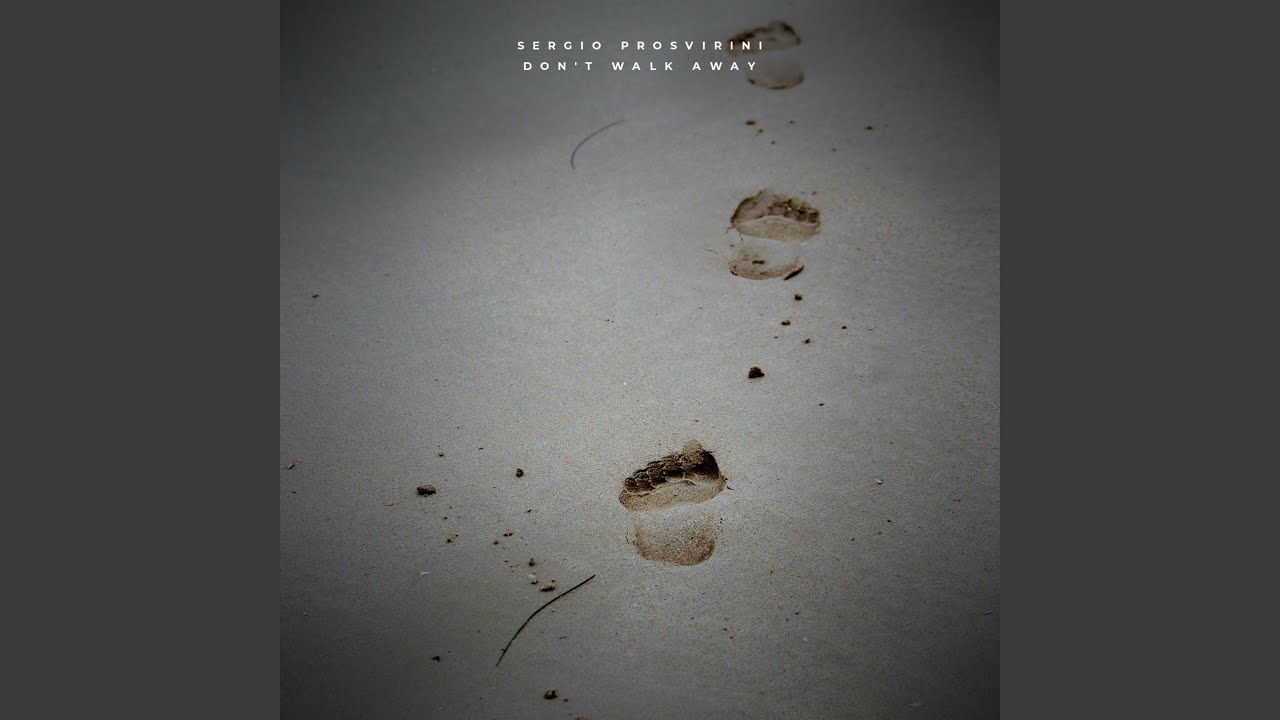 Don't Walk Away